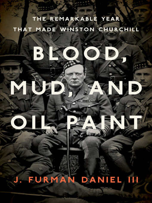 Title details for Blood, Mud, and Oil Paint by J. Furman DanielIII - Wait list